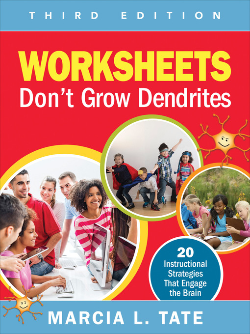 Title details for Worksheets Don′t Grow Dendrites by Marcia L. Tate - Available